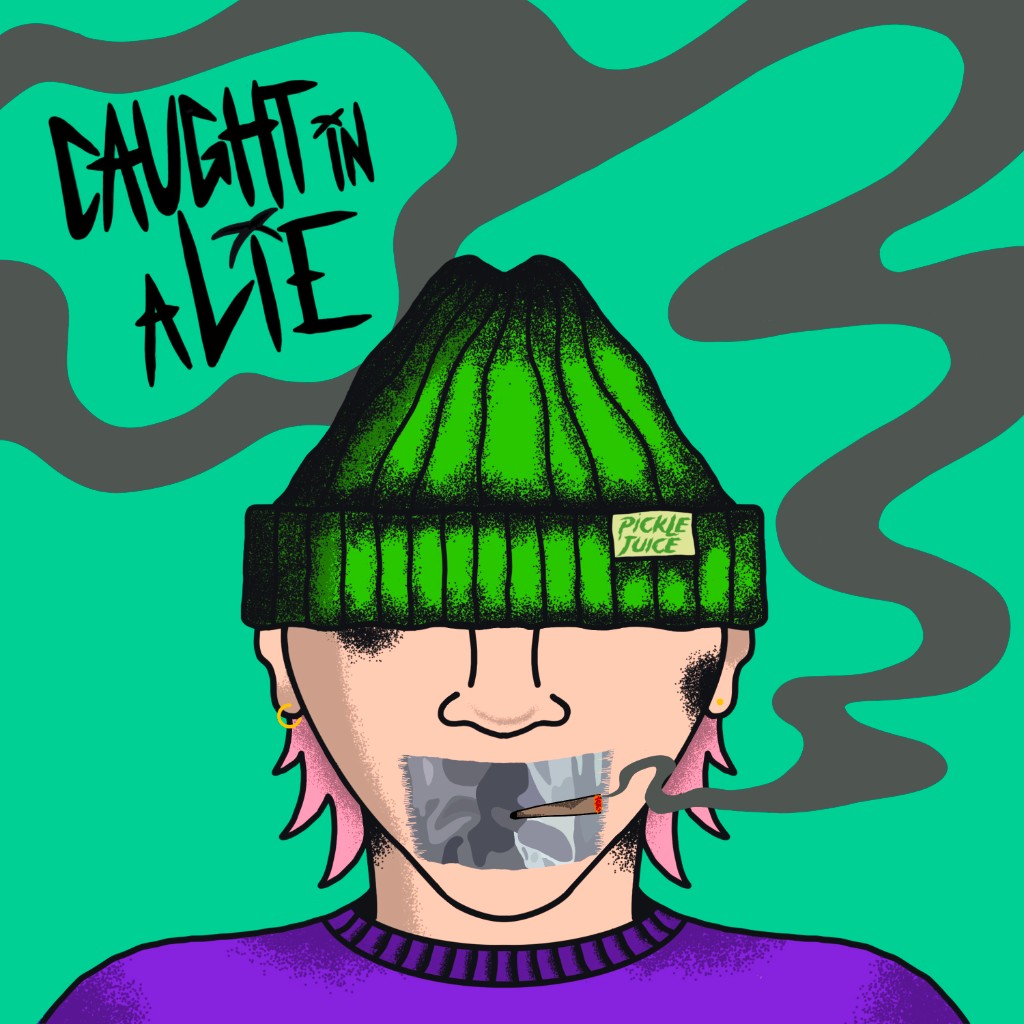 Pickle Juice – Caught in a Lie artwork